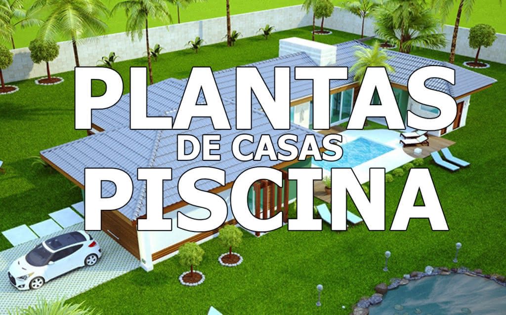 Plantas de Casas com Piscina